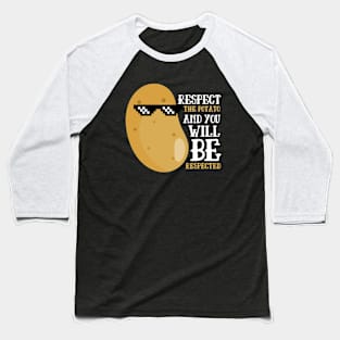 Respect The Potato Funny Potato Baseball T-Shirt